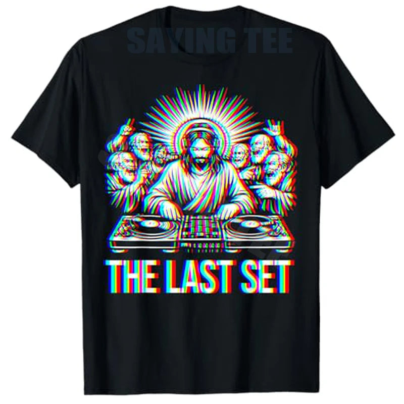 Jesus Last Set Rave T-Shirt