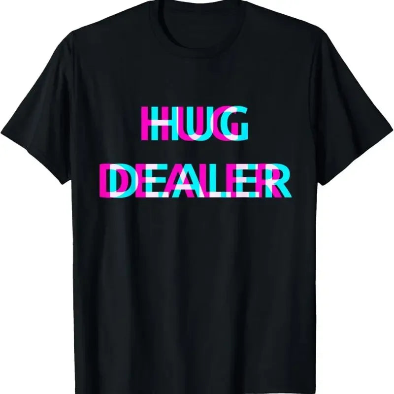 Hug Dealer T Shirt